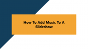 11_How To Add Music To A Slideshow